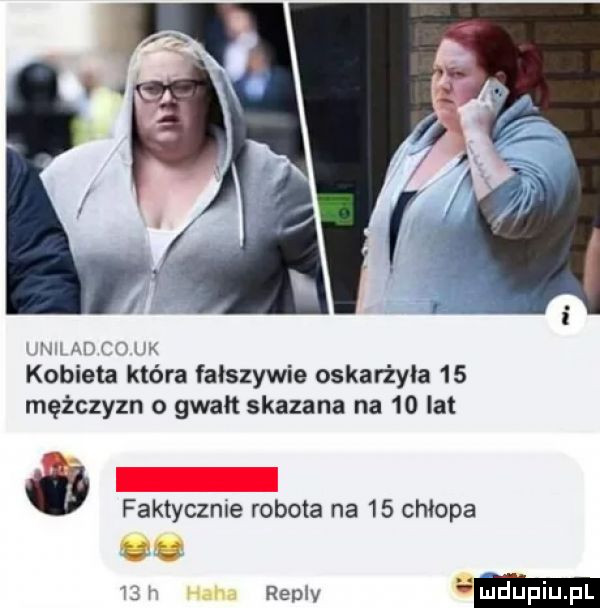 kobieta która fałszywie oskarżyła    mężczyzn o gwałt skazana na    lat faktycznie robota na    chłopa. r w remy aaa