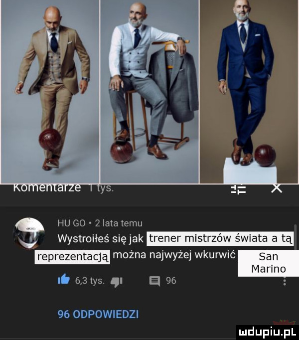 hu go z lata temu wysmmes siejak reprezentacją można najwyżej wkurwi. s atos    odpowiedzi