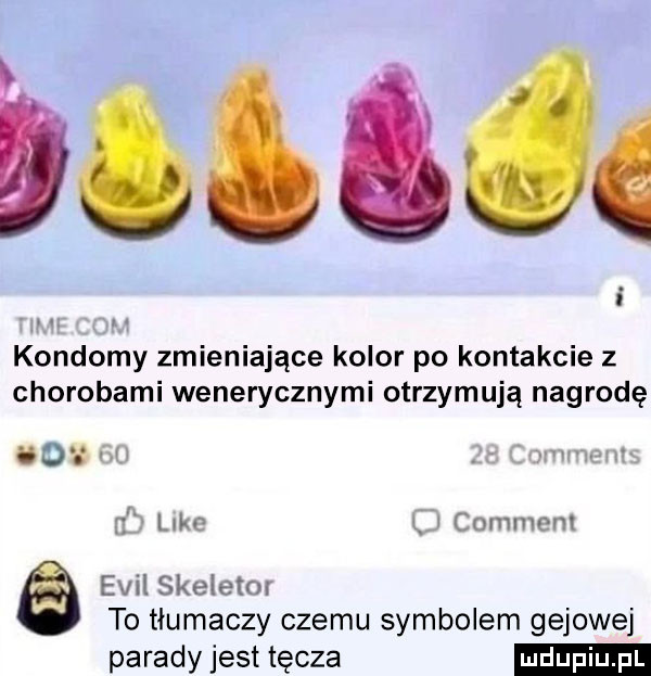 mu. kondomy zmieniające kolor po kontakcie z chorobami wenerycznymi otrzymują nagrodę    . wwwm a like k common emil skeletor to tłumaczy czemu symbolem gajowe parady jest tęcza