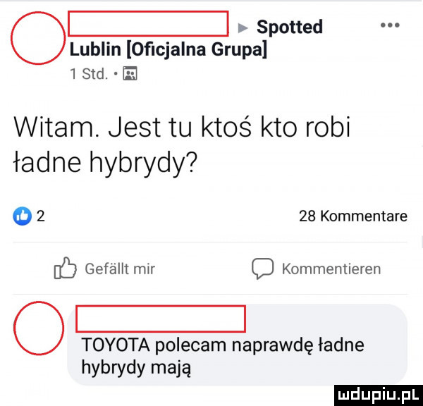 spotted lublin oﬁcjalna grupa mm h witam. jest tu ktoś kto robi ładne hybrydy o      kommentare gefallt mar c kommentleren o toyota polecam naprawdę ładne hybrydy mają