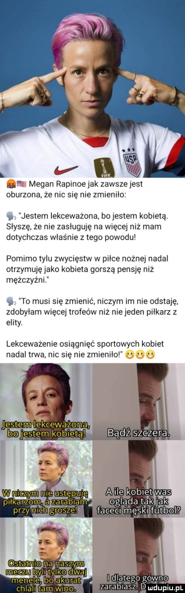 ć e   medan rapinoejak zawszejest oburzona ze nic się nie zmienilo. jestem lekceważona bo jestem kobietą słyszę że nie zasługuję na więcej niż mam dotychczas właśnie złego powodu pomimo tylu zwycięstw w pilce nożnej nadal otrzymuję jako kobieta gorszą pensję niz mężczyźni to musi się zmienić niczym im nie odstaję zdobylam więcej trofeów niz niejeden pilkarz z elity. lekceważenie osiągnięć sportowych kobiet nadal trwa nic się nie zmieniło. idlatego gówn o hla li an wino z l  b     dmdupiu. pl