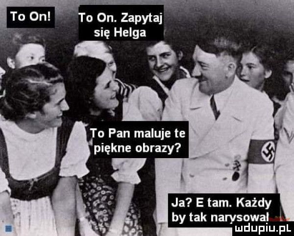 to  n l to on. zapytaj. się helga by tak nan sowa l mduplu pl