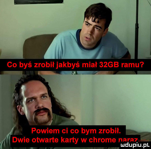 powiem ci co bym zrobil. dwie otwarte karty w chrome naraz mduplu pl