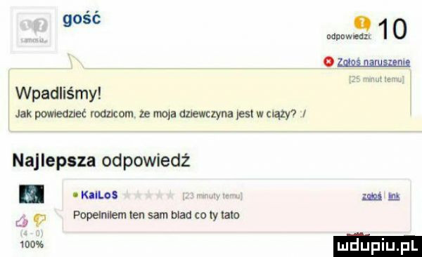 ość   mm   o o w w. wpadliśmy jak powtedzteć mamom ze moja auewczyna jest w ciszy i najlepsza odpowiedż kalla am u popełniłem ten sam maa co w luxa