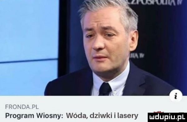 program wiosny wóda dziwki i lasery