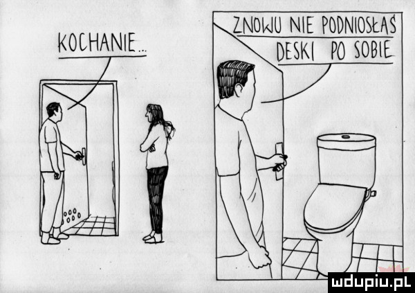 znowu nie podniosłaś kochanie. deski po sobie