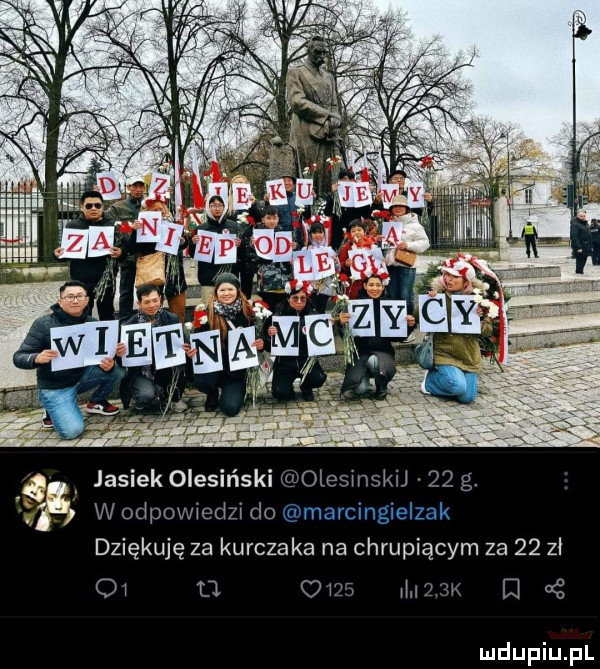 jasiek olesińskl olesmsku.    g. w odpowiedzi do marcingielzak dziękuję za kurczaka na chrupiącym za    zł o. om mew ę nę