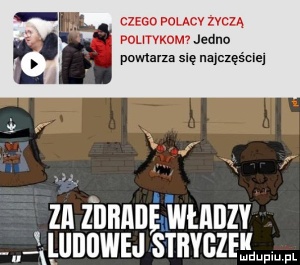 czego polacy życzą politykom jedno powtarza się najczęściej zn z nonn thnzv u unowsa smvczmw