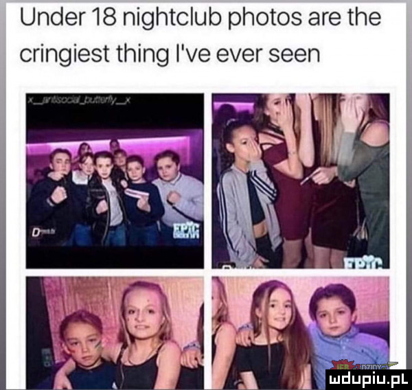 unger    nightclub phobos are tee cringiest thing i ve eger scen