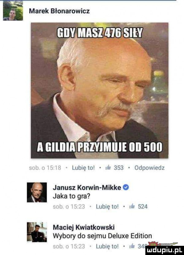 e marek blonarowicz. unv mmama sltv x a gildiajehzygmiiie lal     n w lublęto uh      dpowuedz janusz komin mikre   jaka to gra k uu lunięto lh     maciej kwiatkowski wybory do sejmu deluxe edition lubięlo a    ludupiuipl
