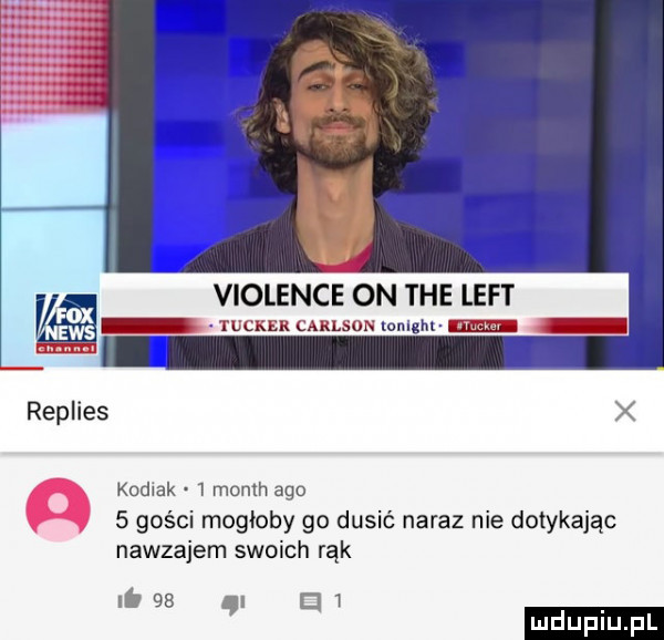 violence on tee lift nm ans x nunigm mam   kodiak  moch ago   gości mogłoby go dusić naraz nie dotykając nawzajem swoich rąk it    ąu uw