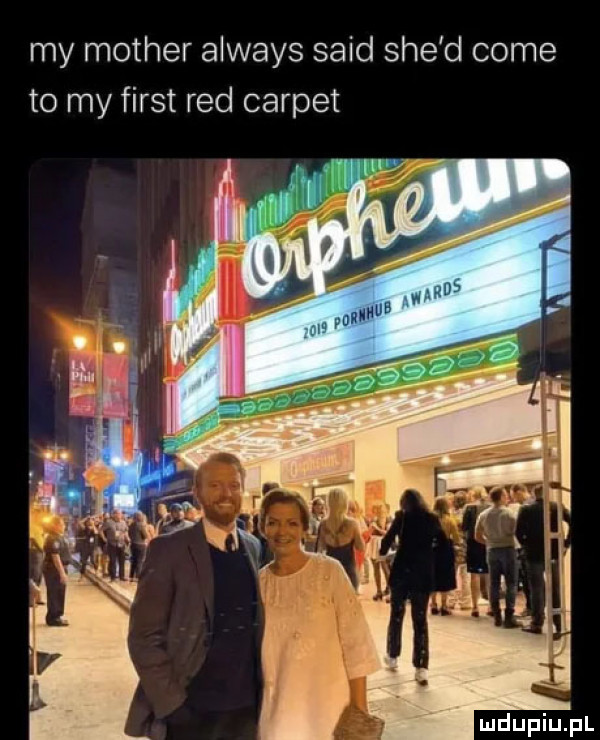 my mather always said sie d cole to my fiest red carpet
