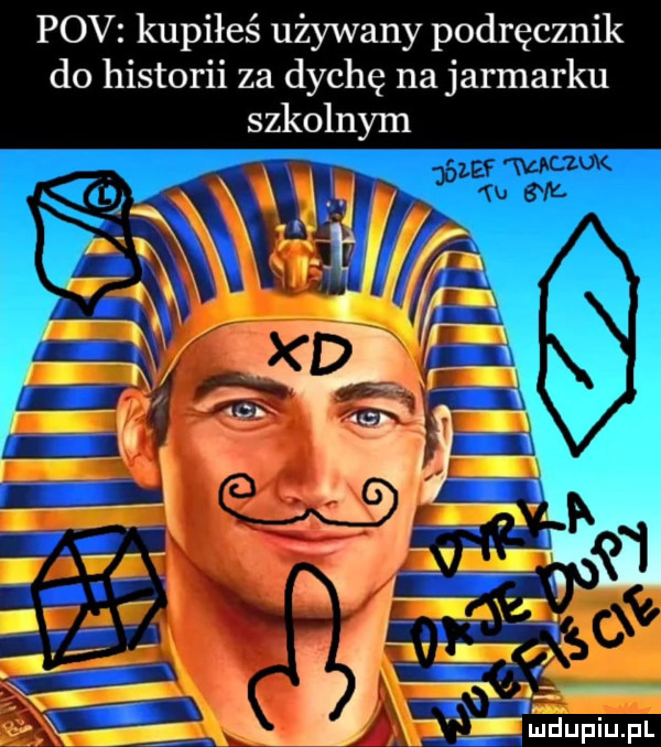 pcv kupiłeś używany podręcznik do historii za dychę na jarmarku szkolnym      wm luk w sw