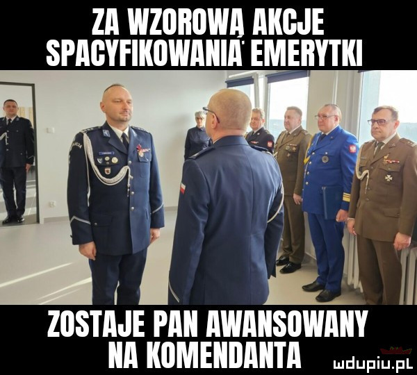 za wzorowa abo ie spaoyeikowaiiia emerytki law m r k j zostaje pm awansowaiiy ica komendanta