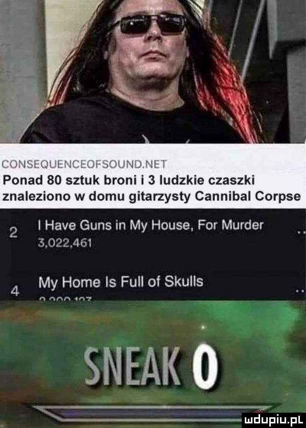 wi m n ponad    sztuk bio   ludzkie czaszki znaleziono w domu gitarzysty cannibal corpse   i hace guns in my house. for murger           my home is full of skulls