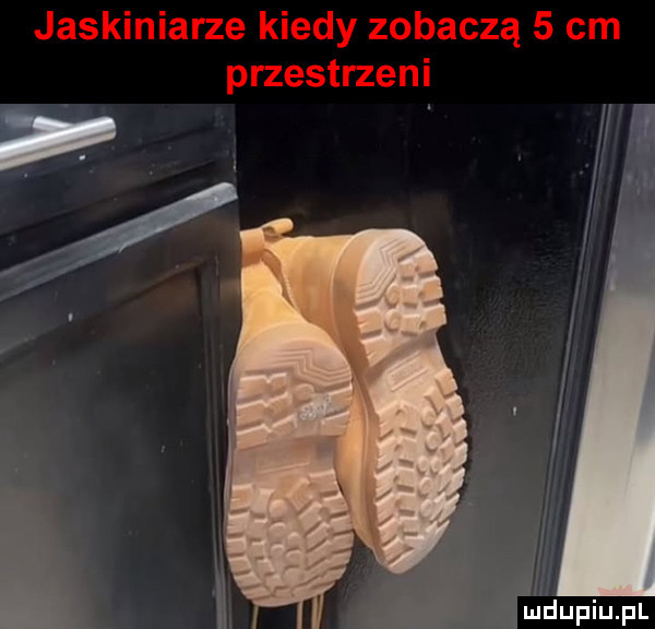 jaskiniarze kiedy zobaczą   cm przestrzeni ą