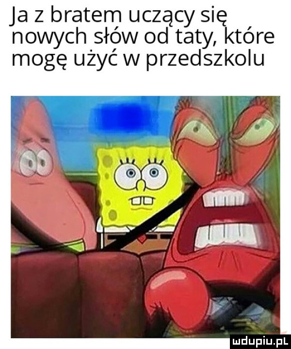 ja z bratem uczący się nowych słów od taty które mogę użyć w przedszkolu