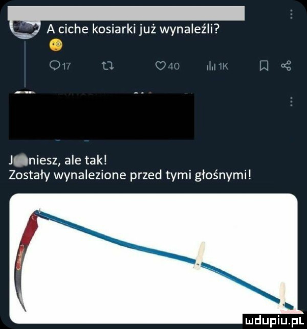 l a ciche kosiarki już wynaleźli q. irli i l niesz ale tak zostały wynalezione przed tymi głośnymi