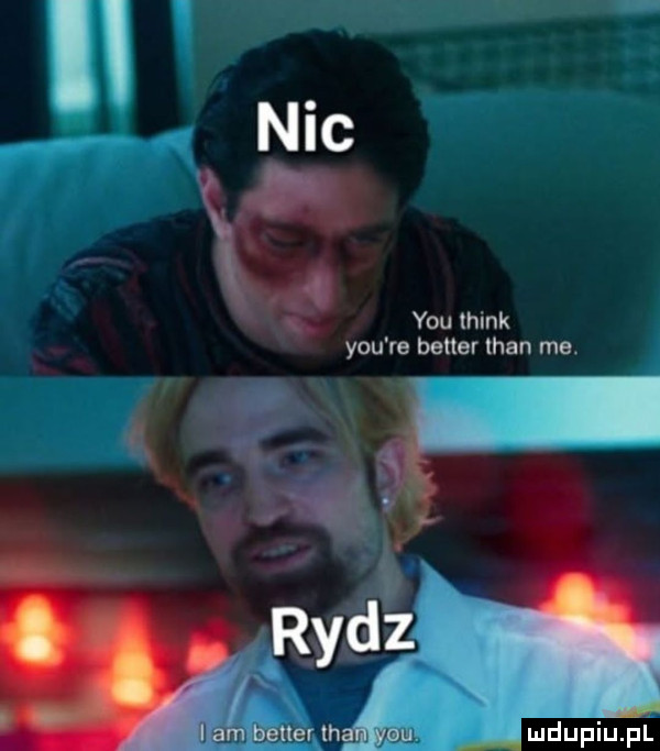 y-u link y-u ve better tran me mdupiupl