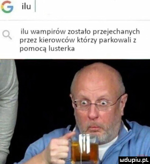 j ilu nu wamplrdv zostało przejechanych przez marov mow którzy parkowalr z pomocą lusterka ul
