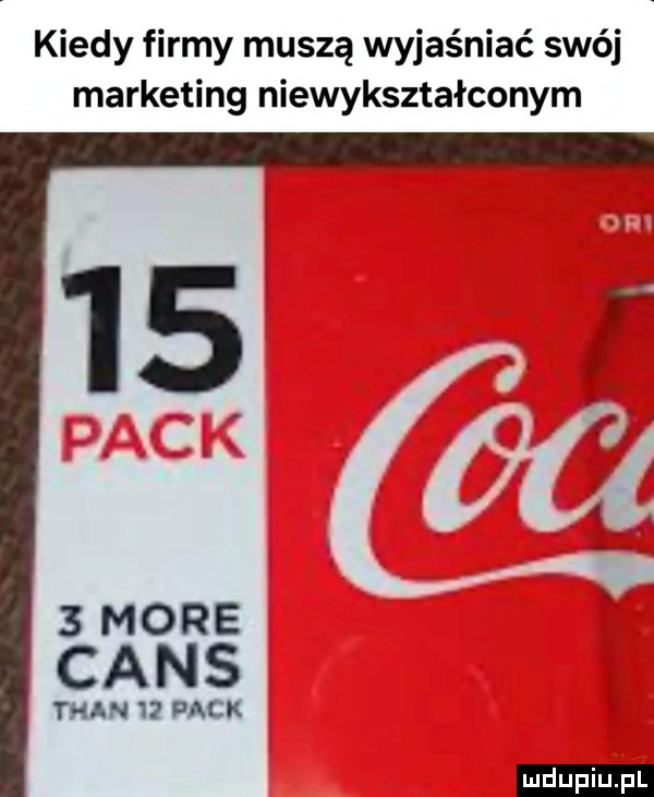 kiedy firmy muszą wyjaśniać swój marketing niewykształconym      more caus tran   falk ludu iu. l