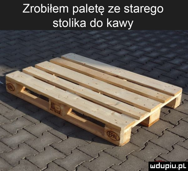 zrobiłem paletę ze starego stolika do kawy   t. v
