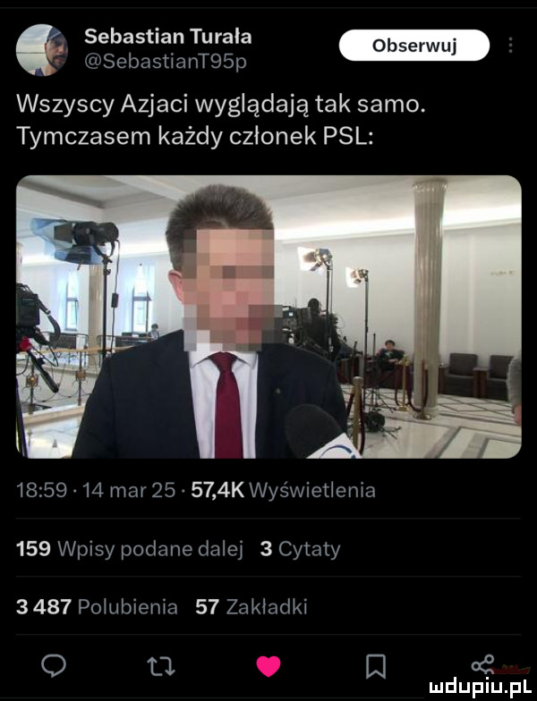 sebastian turyla ą sebast ant  p wszyscy azjaci wyglądają tak samo. tymczasem każdy członek psl          mar        k was wietlema     wpisy podane dale   cytaty      po umienia    zakladki o w. ei   mduplu pl