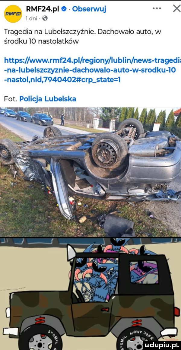 rmf   pi obserwuj rmfh   dm tragedia na lubelszczyźnie dachowało auto w środku    nastolatków https www rmf   p regiony lublin news tragedi na lubelszczyznie dachowało auto w srodku io nastoi nad         cap skate   fot. policja lubelska