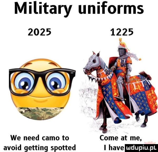 milibary uniforms            we nerd camo to cole at me avoid getting spotted i hace