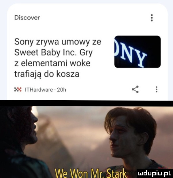 discover sony zrywa umowy ze sweet baby inc. gry n z elementami woke trafiają do kosza. i hardv are ziu