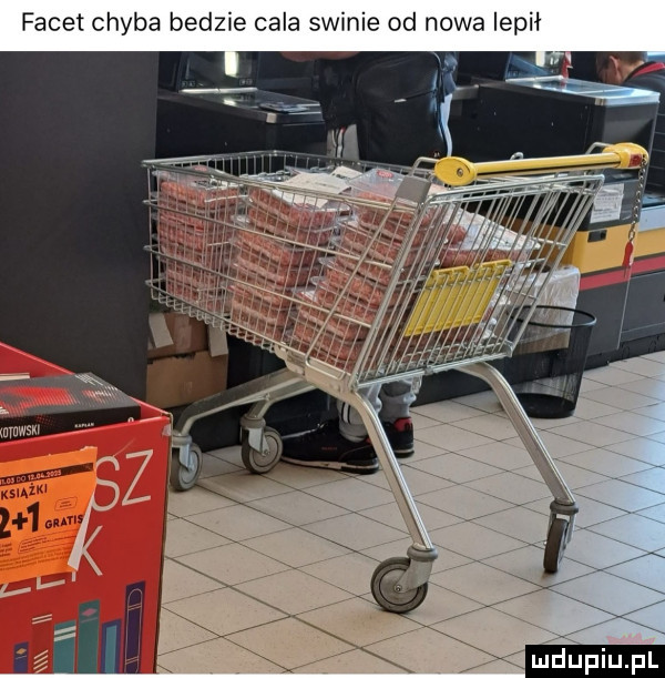 facet chyba bedzie cala swinie od nowa iepił