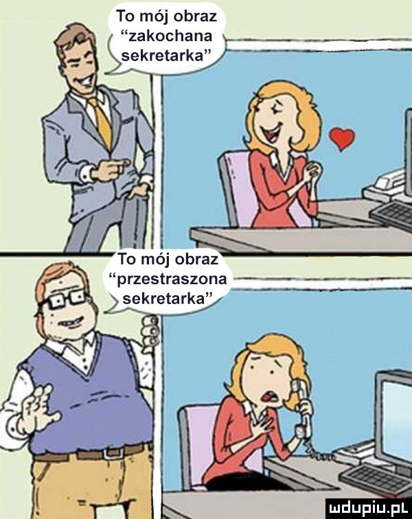 tu méj obraz zakochana sekretarka przestraszona sekretarka