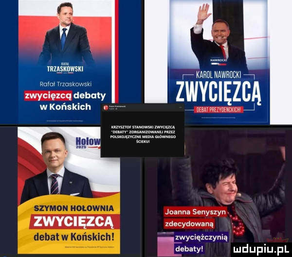 im karol nnwnqckl ram muskowskl zwycieteq debaty zwycięzca   wrońskich   w ww ii joanna senyszyn zwycięzcą mw zwyciężczynią debaty