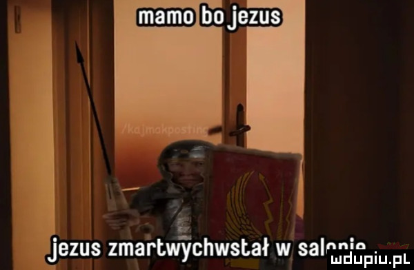 mmm hujezus helus zmartw ichwstał w l eintpiu m