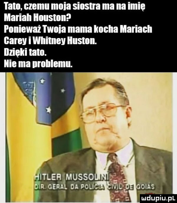 tato czemu mnia siostra ma imię mariah wstal puiewaz tania memu idola marian cam i wlimev illlstn. illielli lam. ilie ma nmllomu. itleh musso mn m. da vou