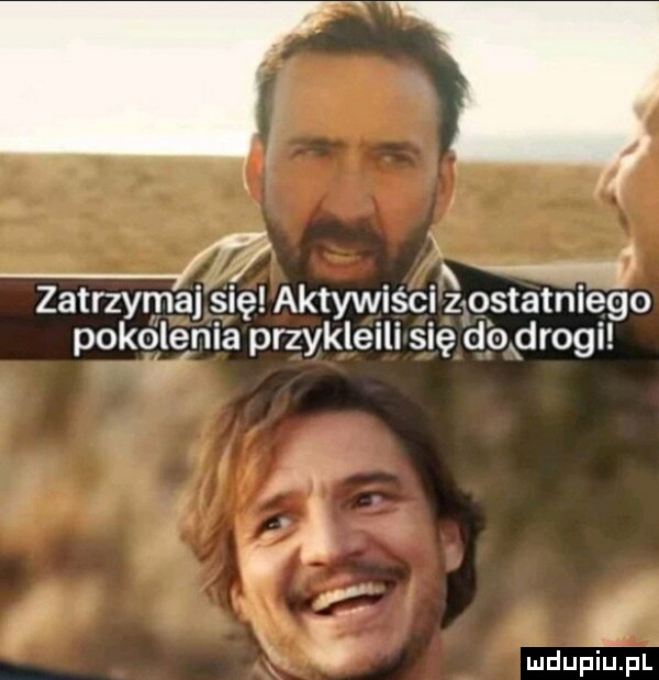 zatrzymaj się aktyw sc z ostatmego pokqlvenia przykleili się dbgrogi