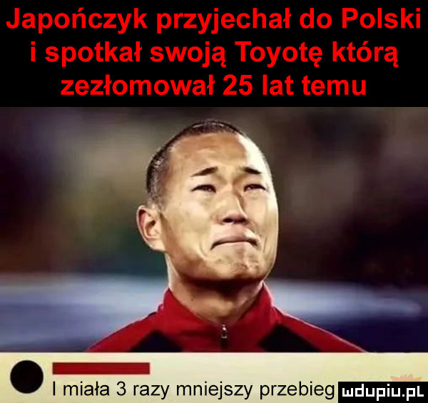 i miała   razy mniejszy przebieg