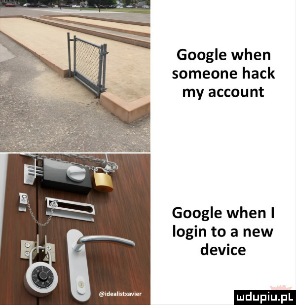 google wien someone haik my account google wien login to a naw device www. ndupiu pl