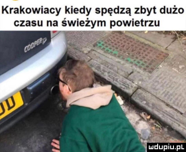 krakowiacy kiedy spędzą zbyt dużo czasu na świeżym powietrzu gmdupiu. pl