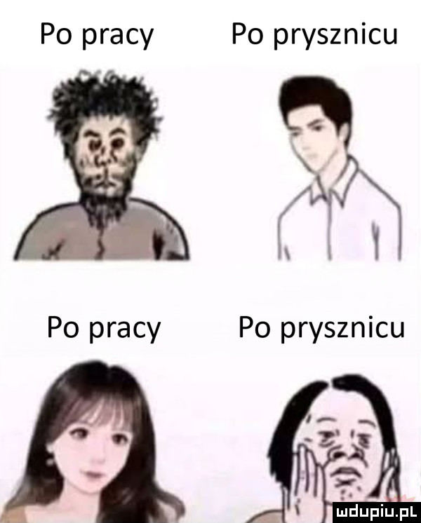 po pracy po prysznicu po pracy po prysznicu