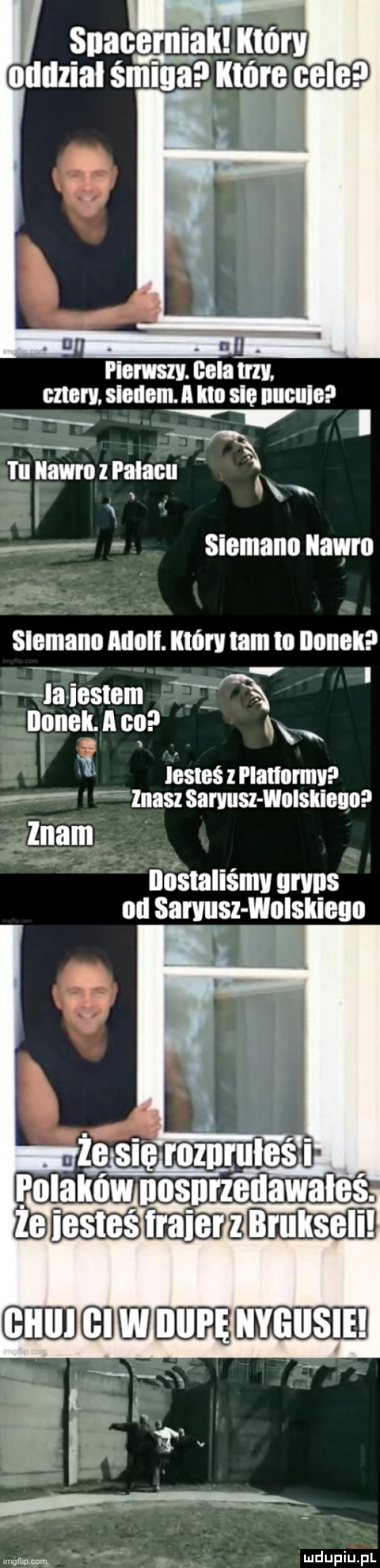 i lemszv. bela lm. cum siedem. i lun się iiiicule tu llano pałacu   x x x. siemano nam slemanu m .   am iii iiiiiigi x i la iestem f  x none co mx   lesteś platform    znasz sanna wulskiouo nn staliśmv urwis od saryusz wolskiego mqﬂlnm