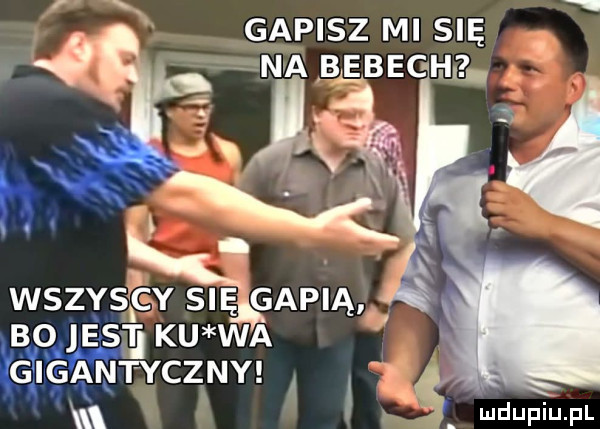 gapisz mi się. na bębechę. abakankami wszysśw się gapią bo jus n ku wa hitg a n tyczny a x v m