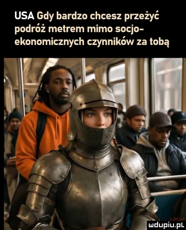 usa gdy bardzo chcesz przeżyć podróż metrem mimo socho ekonomicznych czynników za tobą