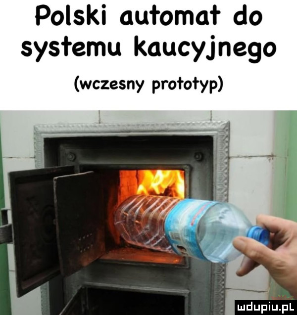 polski aułomał do systemu kaucyjnego wczesny prołołyp