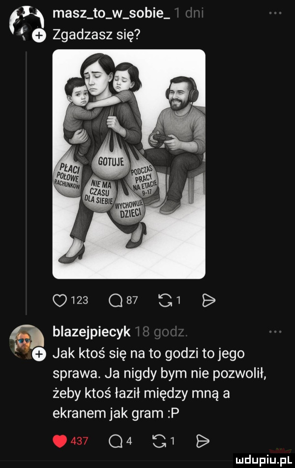 h masz to w sobie o zgadzasz się mm czasu ustali ma dolec     q      b a blazejpiecyk  . abakankami jak ktos się na to godzi to jego sprawa. ja nigdy bym nie pozwolił żeby ktoś łaził między mną a ekranem jak gram p     q     b