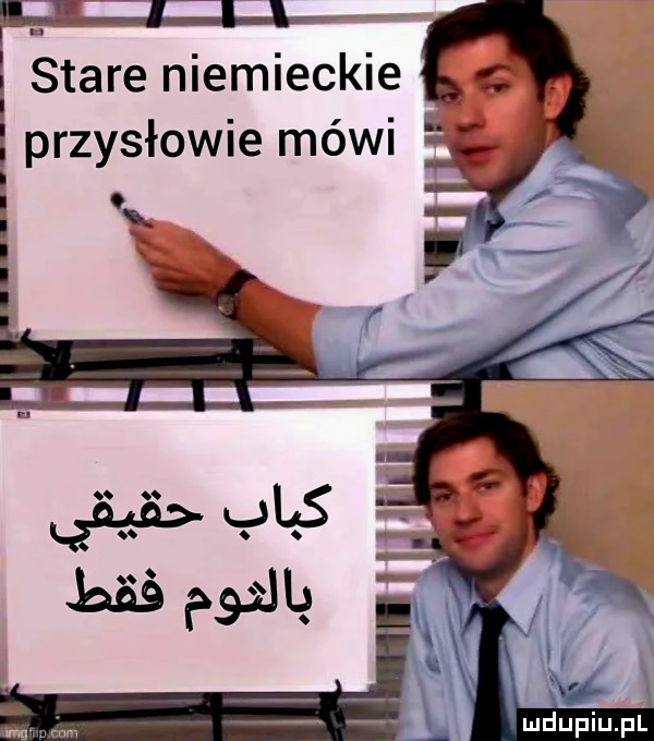 stare niemieckie przysłowie mówi