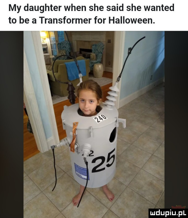 my daughter wien sie said sie wanted to be a transformer for halloween. e f