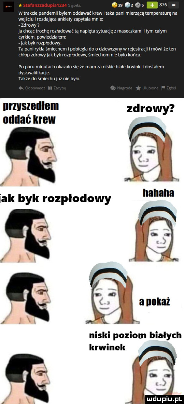 stennuaauptatzu    a   .    . w trakae panuemri bytem oddawać krew i aka pam mtenącą temperaturę na wejśuu. rozdająca anluety zaoytata mme zdrowy    ma mm mzoauowai ta napięta sytuaqez maseczkami i tym zadym yvkrem pawtedzratem. jak byk rozpmdnwy. ta paru rykla smuechem pomegla do dziewuyny w releslraql mow ze ten mop zdrowy jak byk rozplodowy śmtemam nie balu końca. po paru mmutam ukazało sie ze mam za nlskle mate krwmkt i dostałem dyskwahflkaqe. takze do sm e hu uz me bylo ilmłszelllem otlllat krew i idk byk rozpłodowy niski poziom białych krwinek