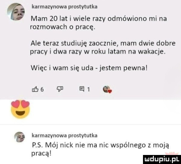 karmalvnowa prostytutka mam    lat i wiele razy odmówiono mi na rozmowach o pracę. ale teraz studiuję zaocznie mam dwie dobre pracy i dwa razy w roku latam na wakacje. więc i wam się uda. jestem pewna nesq esq karmazynowa prostytutka p s. mój nick nie ma nic wspólnego z moją rac ą