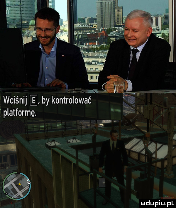 wciśnij ę by kontroiowaé platformę. mdupiuiiui